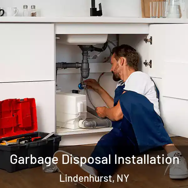  Garbage Disposal Installation Lindenhurst, NY