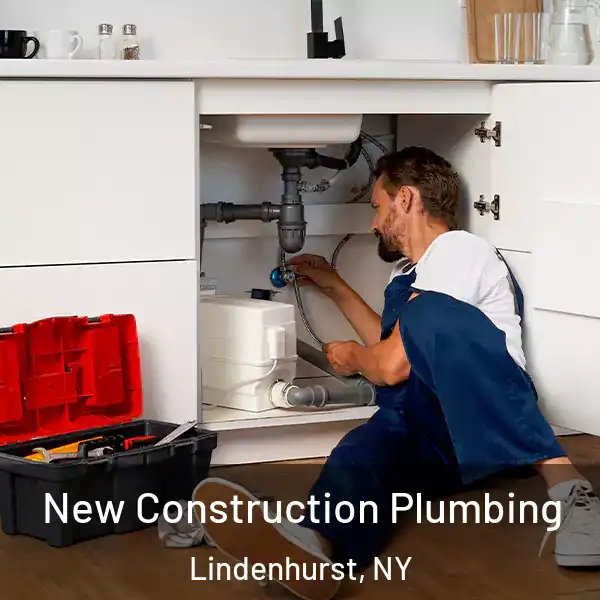  New Construction Plumbing Lindenhurst, NY