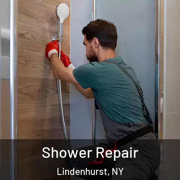  Shower Repair Lindenhurst, NY
